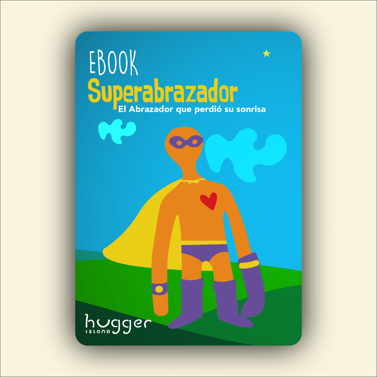 e-book Superabrazador - El libro del Abrazador que perdió su sonrisa