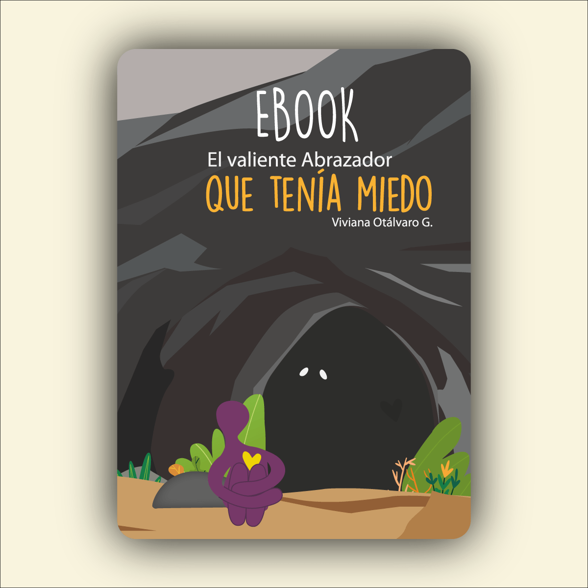 e-book El valiente Abrazador que tenía miedo